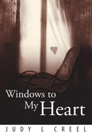 Libro Windows to My Heart Judy L Creel