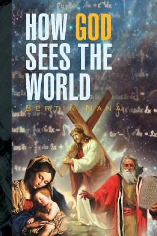 Buch How God Sees the World Bertin Nana