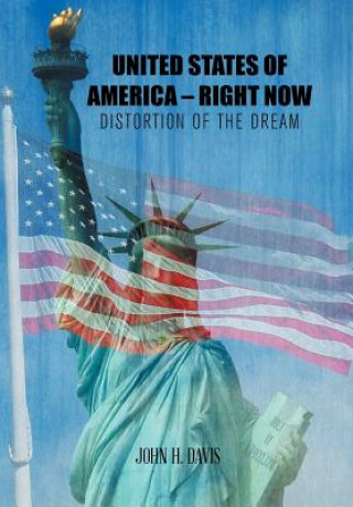 Książka United States of America - Right Now John H Davis