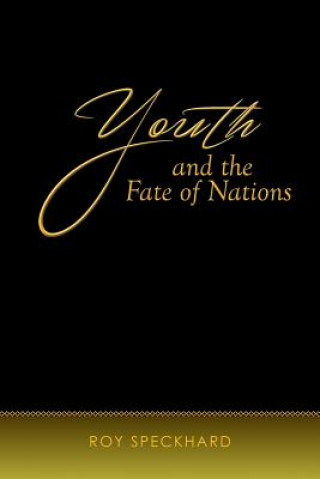 Libro Youth and the Fate of Nations Roy Speckhard