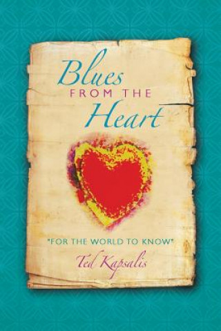 Carte Blues from the Heart Ted Kapsalis
