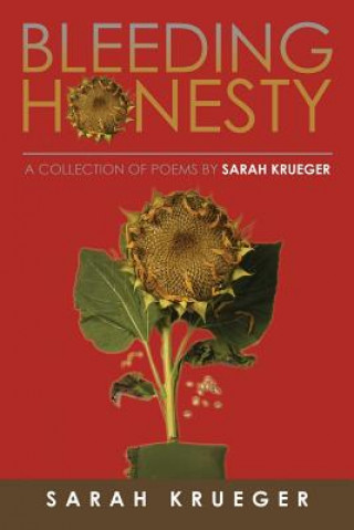 Könyv Bleeding Honesty Sarah Krueger