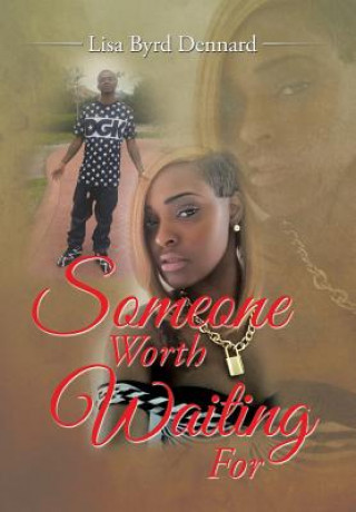 Carte Someone Worth Waiting for Lisa Byrd Dennard