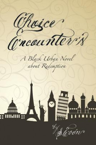 Libro Choice Encounter's Sean E'Von Williams