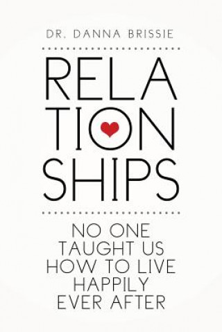 Book Relationships Dr Danna Brissie