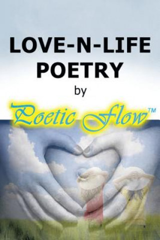 Книга Love-N-Life Poetry Poetic Flow