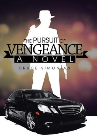 Kniha Pursuit of Vengeance Bruce Simonian