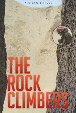 Könyv Rock Climbers Jack Kantorczyk