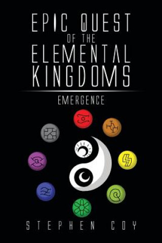 Książka Epic Quest of the Elemental Kingdoms Stephen Coy