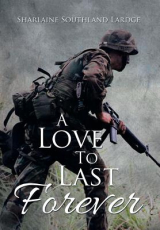 Libro Love to Last Forever Sharlaine Southland Lardge