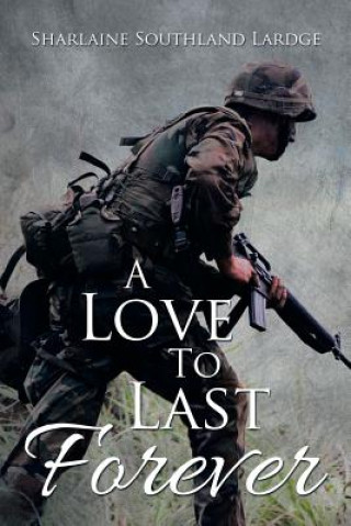 Libro Love to Last Forever Sharlaine Southland Lardge