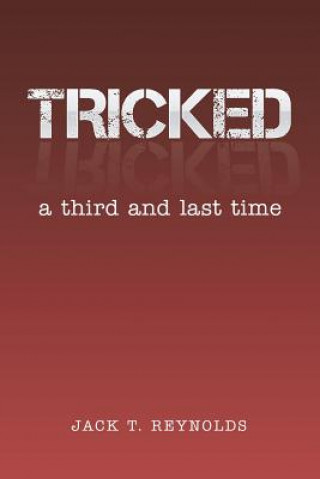 Knjiga Tricked Jack T Reynolds