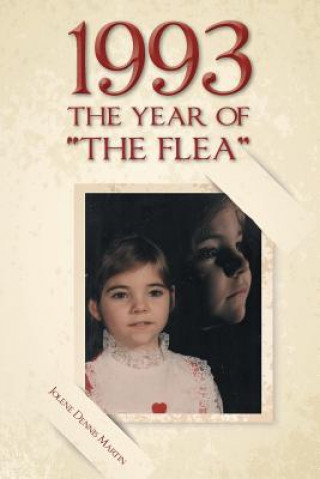 Könyv 1993 the Year of the Flea Jolene Dennis Martin