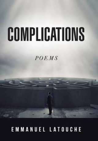 Livre Complications Emmanuel Latouche