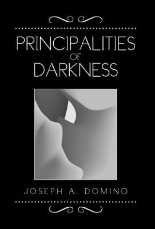 Carte Principalities of Darkness Joseph A Domino