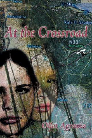 Libro At the Crossroad Olfet Agrama