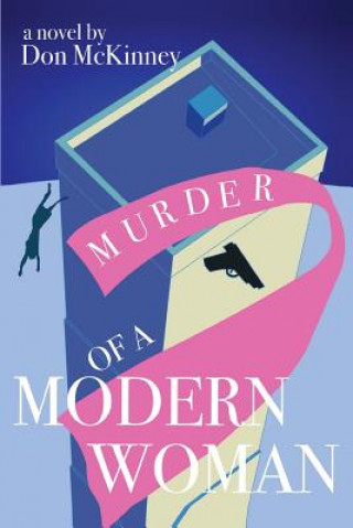 Książka Murder of a Modern Woman Don McKinney