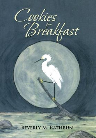 Βιβλίο Cookies for Breakfast Beverly M Rathbun