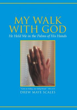 Kniha My Walk with God Drew Maye Scales