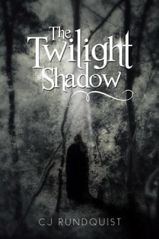Buch Twilight Shadow Cj Rundquist