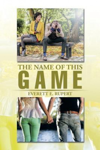 Carte Name of This Game Everett E Rupert