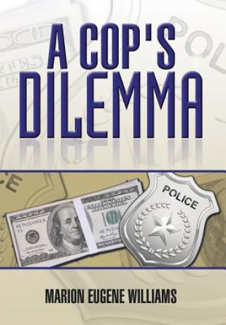 Book Cop's Dilemma Marion Eugene Williams