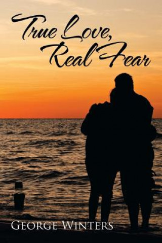 Carte True Love, Real Fear George Winters