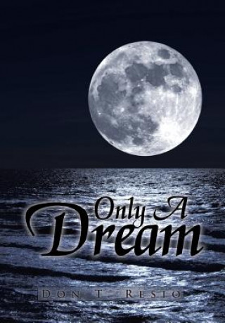 Buch Only a Dream Don T Resio