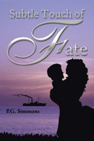 Knjiga Subtle Touch of Fate P G Simmons