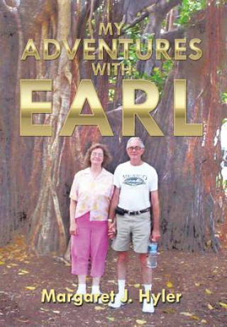 Book My Adventures with Earl Margaret J Hyler