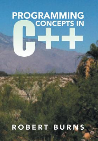 Kniha Programming Concepts in C++ Burns