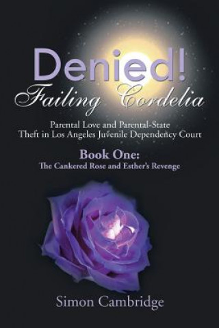 Książka Denied! Failing Cordelia Simon Cambridge