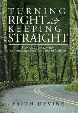Книга Turning Right and Keeping Straight Faith Devine