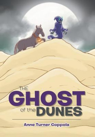 Carte Ghost of the Dunes Anne Turner Coppola