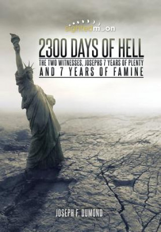 Книга 2300 Days of Hell Joseph F Dumond