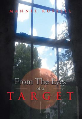 Carte From The Eyes Of A Target Mannie Russell
