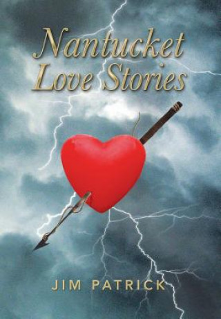 Carte Nantucket Love Stories Jim Patrick