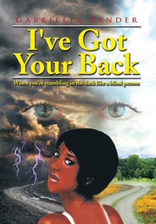 Book I've Got Your Back Gabrielle Zander