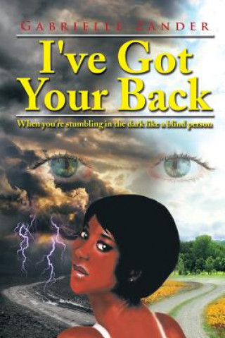 Book I've Got Your Back Gabrielle Zander