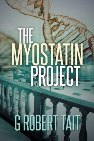 Livre Myostatin Project G Robert Tait