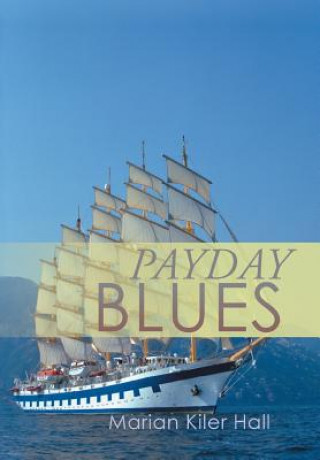 Kniha Payday Blues Marian Kiler Hall