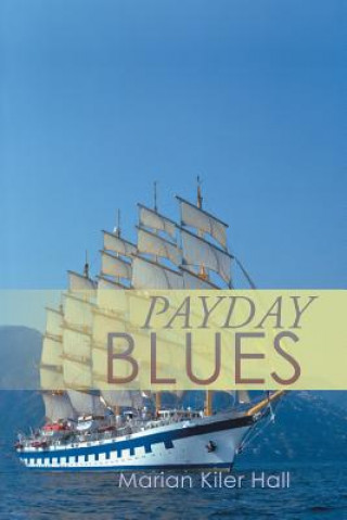 Carte Payday Blues Marian Kiler Hall