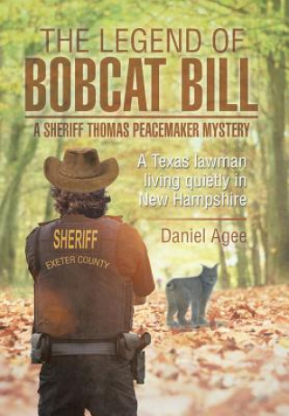 Buch Legend of Bobcat Bill Daniel Agee