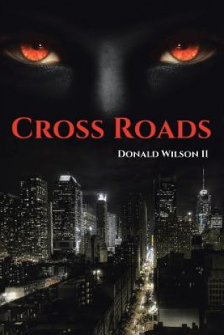 Kniha Cross Roads Donald Wilson II