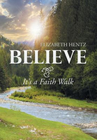 Book Believe Elizabeth Hentz