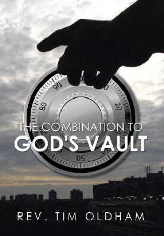 Kniha Combination to God's Vault Rev Tim Oldham