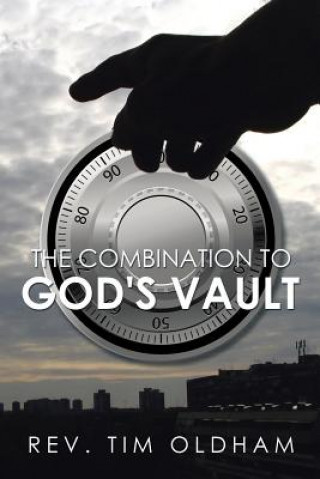 Βιβλίο Combination to God's Vault Rev Tim Oldham