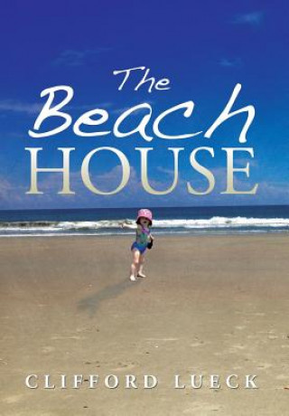 Kniha Beach House Clifford Lueck