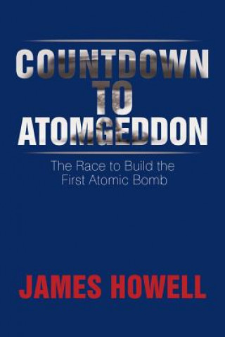 Buch Countdown to Atomgeddon James Howell