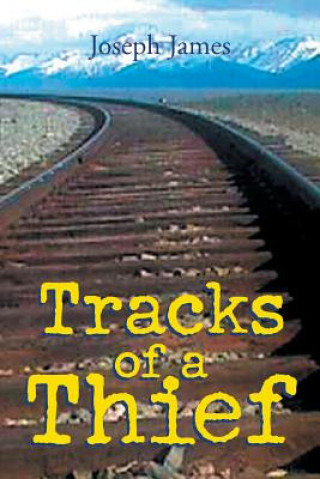 Kniha Tracks of a Thief Joseph James